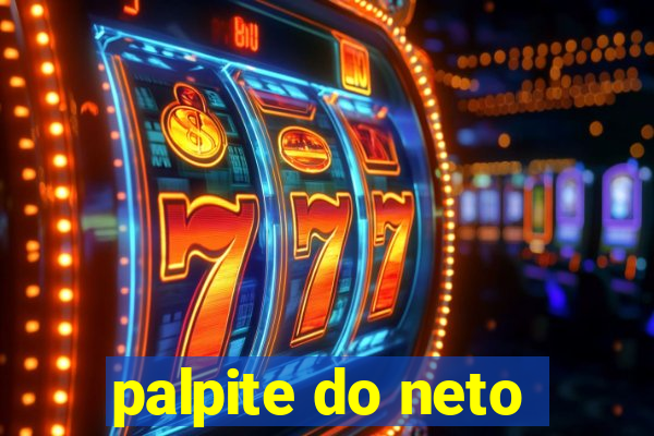 palpite do neto